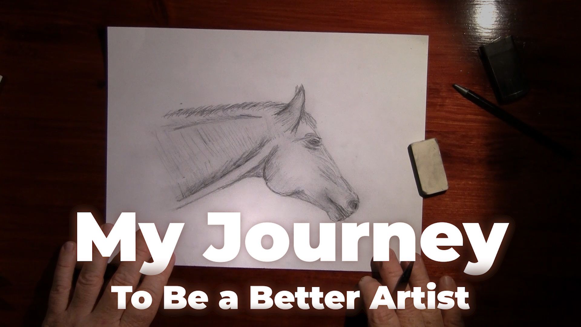My Journey To Be A Better Artist